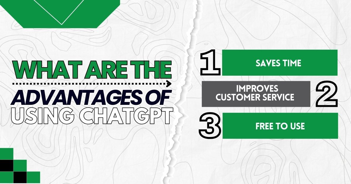 Graphic showcasing ChatGPT's advantages: saves time, improves customer service, free to use.